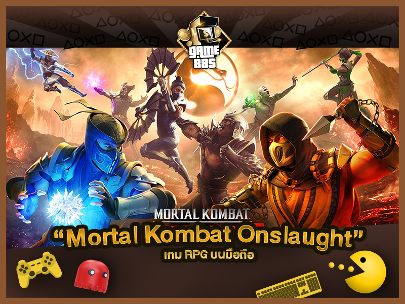 แนะนำเกม Mortal Kombat Onslaught เกม RPG บนมือถือ 