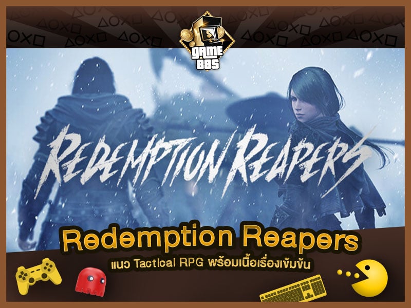 แนะนำเกม Redemption Reapers