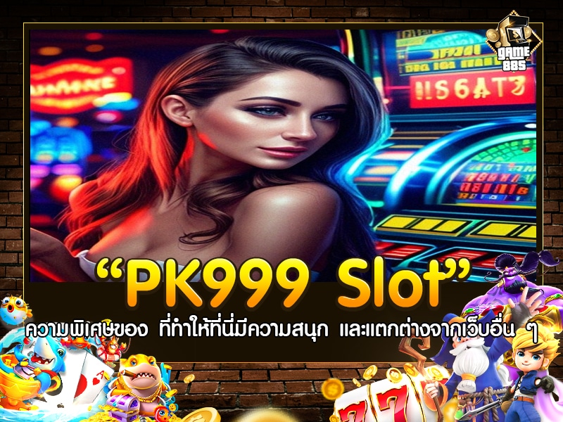 PK999 Slot